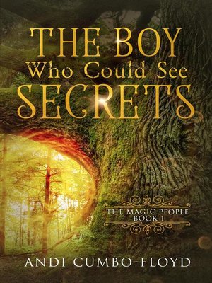cover image of The Boy Who Could See Secrets